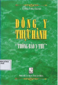 Đông y thực hành - Thông bảo y thư