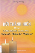 Đời thánh hiến theo công đồng Vaticano II - Dấu chỉ - Chứng từ - Ngôn sứ