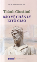 Thánh Giustinô bảo vệ chân lý Kitô giáo