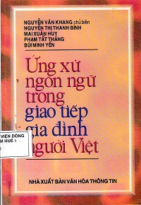 Ứng xử ngôn ngữ trong giao tiếp gia đình người Việt