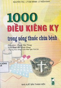 Image of 1000 điều kiêng kỵ trong uống thuốc chữa bệnh