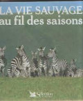 La vie sauvace au fil des saisons