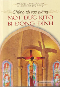 Image of Chúng tôi rao giảng một Đấng Kitô bị đóng đinh