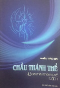 Chầu Thánh Thể - 43 bài chầu thánh thể (t1)