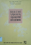 Địa chí Văn hóa Thành phố Hồ Chí Minh (t1) - Lịch sử