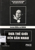Jorma Ollila và Nokia - Đưa thế giới đến gần nhau