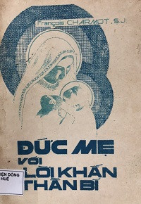 Đức Mẹ với lời khấn thần bí