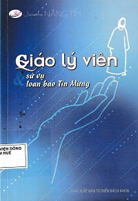 Giáo lý viên - sứ vụ loan báo Tin Mừng