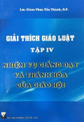 Giải thích Giáo luật - (t4): Nhiệm vụ giảng dạy và thánh hóa của Giáo Hội