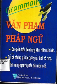 Image of Grammaire - Văn phạm Pháp ngữ