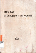 Học tập mến Chúa yêu người (t1)