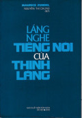 Lắng nghe tiếng nói của thinh lặng