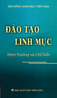 Đào tạo linh mục - Định hướng và chỉ dẫn