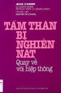 Tấm thân bị nghiền nát quay về hiệp thông