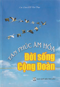 Tân Phúc Âm hóa - Đời sống cộng đoàn