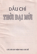 Dấu chỉ thời đại mới - Các bài suy niệm theo chủ đề