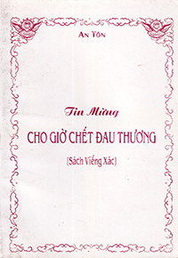 Image of Tin Mừng cho giờ chết đau thương (Sách viếng xác)
