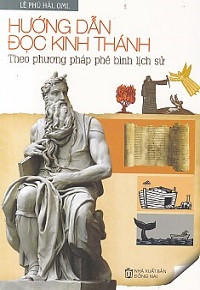 Image of Hướng dẫn đọc Kinh Thánh theo phương pháp phê bình lịch sử