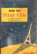 Khảo sát Pháp văn trung học đệ nhất cấp Tú Tài (sinh ngữ II)