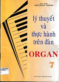 Lý Thuyết Và Thực Hành Trên Đàn  Organ (t7)