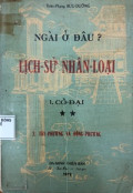 Ngài ở đâu ? Lịch sử nhân loại