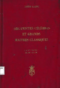Organistes Célèbres et Grands Maitres Classiques (t2)