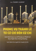 Phụng vụ Thánh lễ từ cử chỉ đến cử chỉ