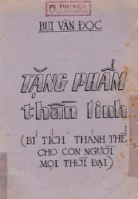 Tặng phẩm Thần linh - Bí tích Thánh Thể cho con người mọi thời đại