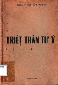 Triết thần từ ý (t1)