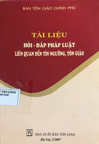 Tài liệu hỏi - đáp pháp luật liên quan đến tín ngưỡng tôn giáo