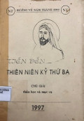 Tiến đến thiên niên kỷ thứ ba - Chú giải thần học và mục vụ