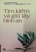 Tìm kiếm và giữ lấy bình an