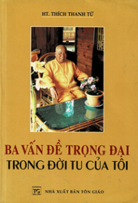 Image of Ba vấn đề trọng đại trong đời tu của tôi