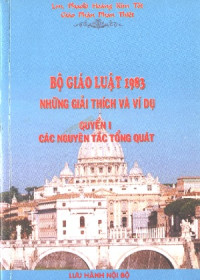 Bộ giáo luật 1983 - Những giải thích và ví dụ (q1): Các nguyên tắc tổng quát