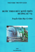 Bước theo Đức Kitô trên đường sứ vụ - Truyền giáo học cơ bản