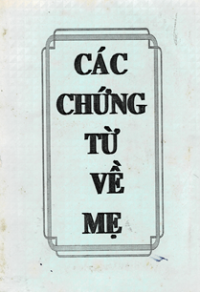 Các chứng từ về Mẹ