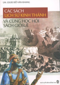 Các sách lịch sử Kinh Thánh và cùng học hỏi sách Giôsuê