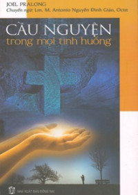 Cầu nguyện trong mọi tình huống