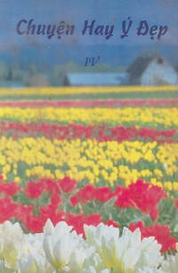 Chuyện hay ý đẹp (t4)