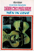 Danh ngôn dành cho phái nam - Men in Love