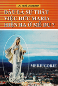 Đâu là sự thật việc Đức Maria hiện ra ở Mễ Du