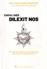 Thông điệp Dilexit Nos - Người đã yêu thương chúng ta
