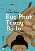 [eBook] Đức Phật trong ba lô - Giải đáp thắc mắc của giới trẻ trong thế kỷ 21