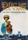 Đức Mẹ La Vang - Tài liệu Thánh Mẫu học