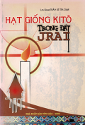 Hạt giống Kitô trong đất Jrai