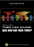 Khái niệm Thiện hảo chung - Quá khứ hay hiện thực