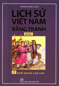 [eBook] Lịch sử Việt Nam bằng tranh (t7) Khởi nghĩa Lam Sơn