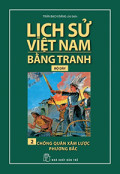 [eBook] Lịch sử Việt Nam bằng tranh (t2) Chống quân xâm lược phương Bắc