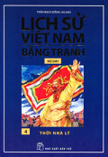 [eBook] Lịch sử Việt Nam bằng tranh (t4) Thời nhà Lý