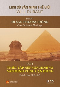 Image of Lịch sử văn minh thế giới (p1) Di sản Phương Đông (t1) Thiết lập nền văn minh và văn minh vùng cận Đông